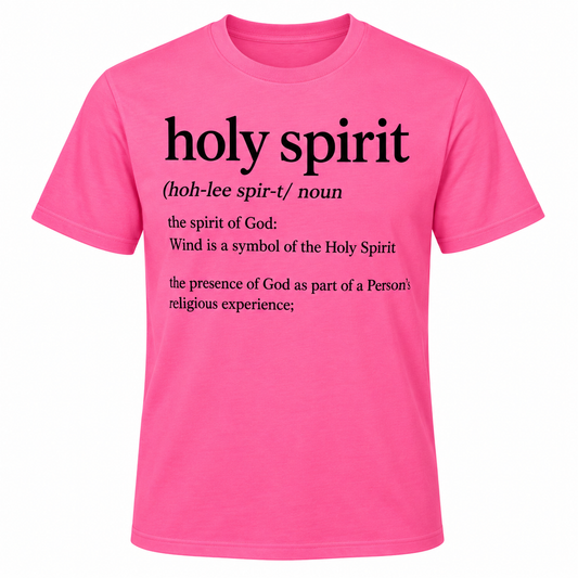 Holy Spirit Tee - Pink / Black letters